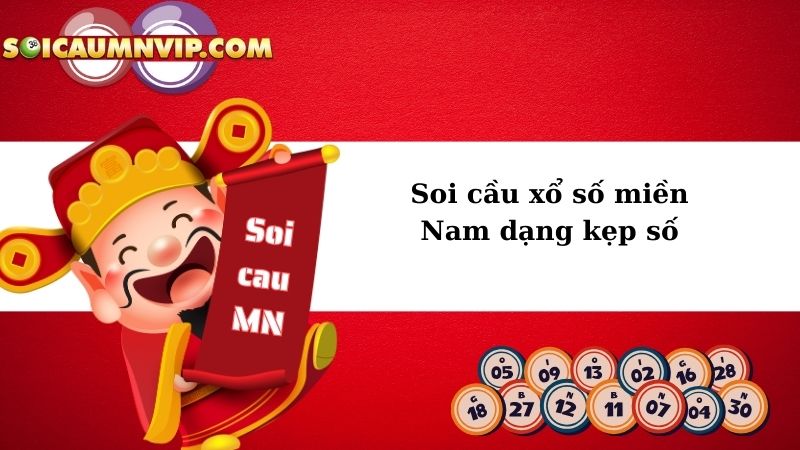 Soi cầu xổ số miền Nam dạng kẹp số