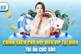 Chính sách đặc biệt dành cho hội viên VIP Hi88 cực hấp dẫn