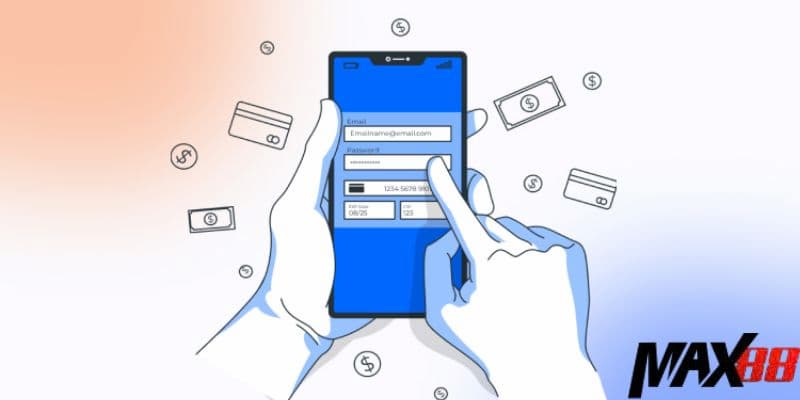 Nạp tiền bằng ví điện tử trên app Max88, đơn giản và nhanh chóng