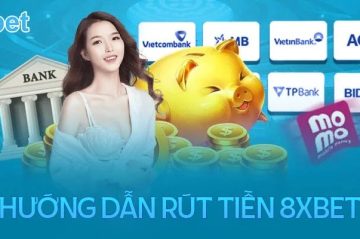 Hướng Dẫn Rút Tiền 8xbet Nhanh Chóng và An Toàn