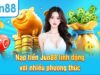 Nạp tiền Jun88 – Hướng dẫn chi tiết, nhanh chóng nhất 2025