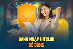 Hướng Dẫn Đăng Nhập Hit Club Và Trải Nghiệm Game Mượn Mà
